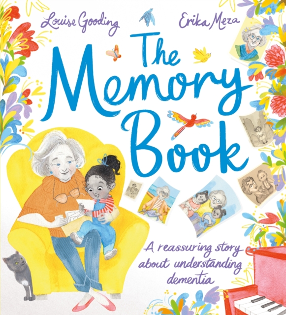 The Memory Book : A reassuring story about understanding dementia, Paperback / softback Book