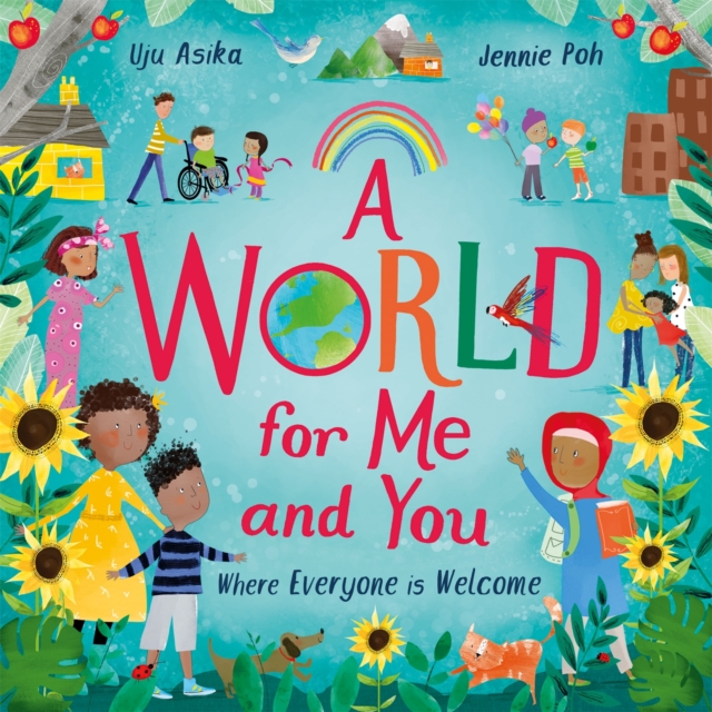 A World For Me and You : Where Everyone is Welcome, Paperback / softback Book