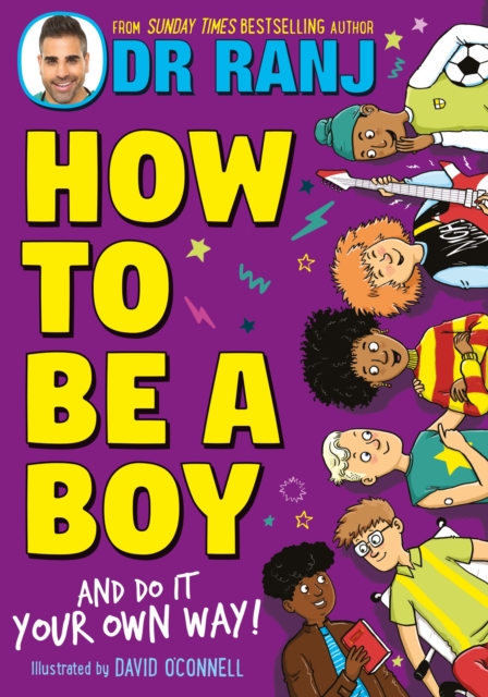 How to Be a Boy : and Do It Your Own Way, Paperback / softback Book