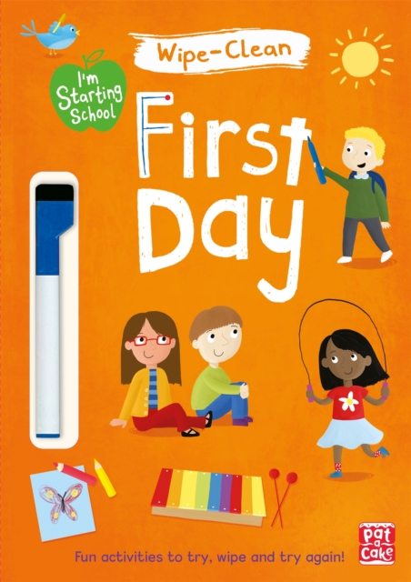 I'm Starting School: First Day : Wipe-clean book with pen, Paperback / softback Book