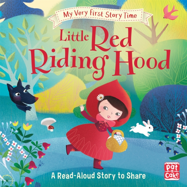 My Very First Story Time: Little Red Riding Hood : Fairy Tale with picture glossary and an activity, Hardback Book