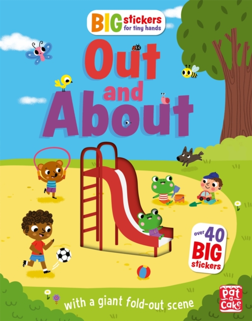 Big Stickers for Tiny Hands: Out and About : With scenes, activities and a giant fold-out picture, Paperback / softback Book