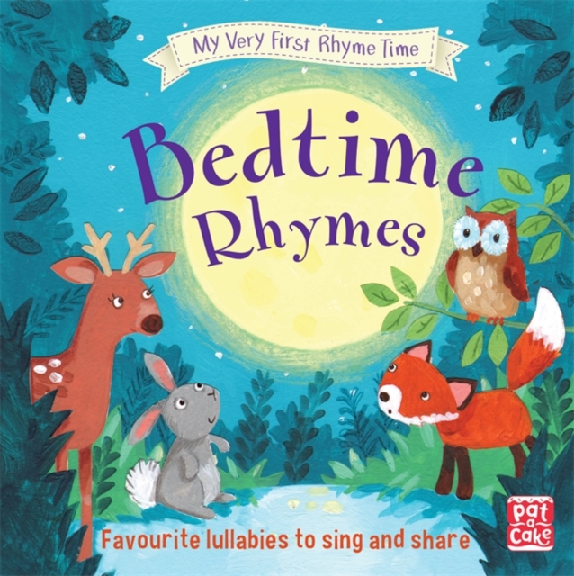 My Very First Rhyme Time: Bedtime Rhymes : Favourite bedtime rhymes with activities to share, Hardback Book