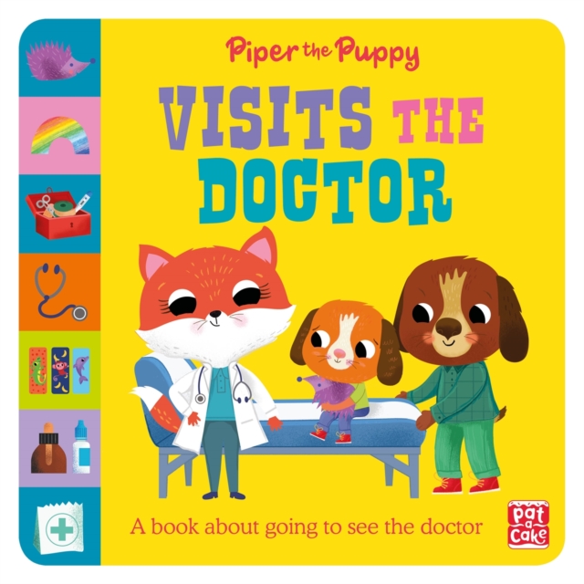 First Experiences: Piper the Puppy Visits the Doctor, Paperback / softback Book
