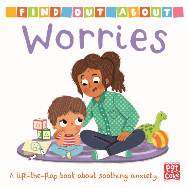 Find Out About: Worries : A lift-the-flap board book, Board book Book