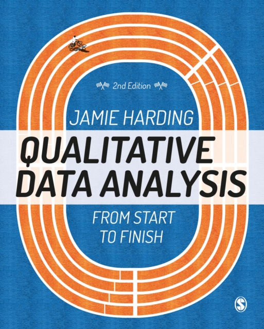 Qualitative Data Analysis : From Start to Finish, Hardback Book