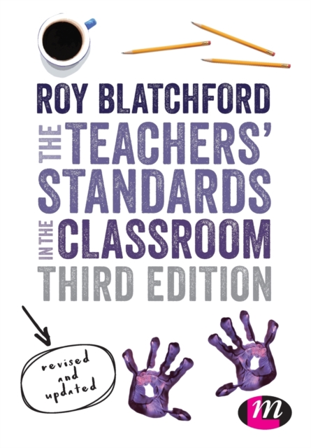 The Teachers' Standards in the Classroom, Paperback / softback Book