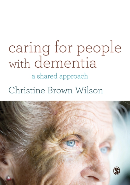 Caring for People with Dementia : A Shared Approach, PDF eBook