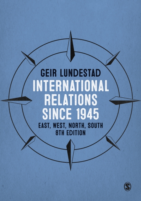 International Relations since 1945 : East, West, North, South, EPUB eBook