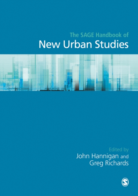 The SAGE Handbook of New Urban Studies, PDF eBook