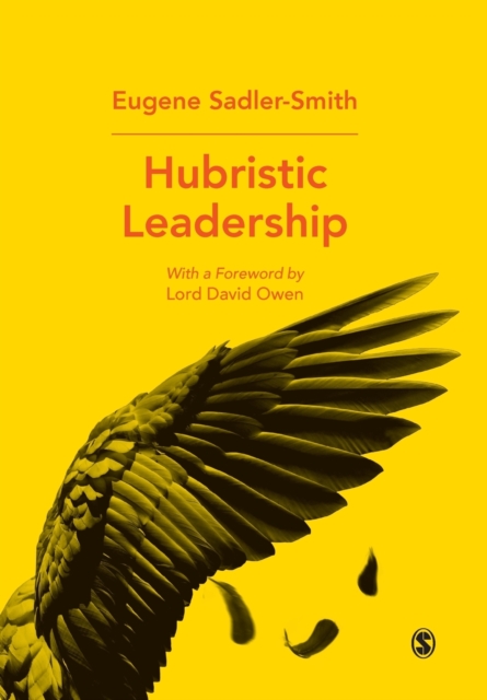Hubristic Leadership, Paperback / softback Book