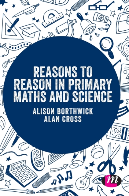 Reasons to Reason in Primary Maths and Science, Hardback Book