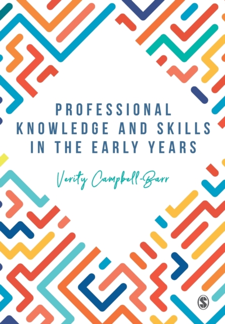 Professional Knowledge & Skills in the Early Years, Paperback / softback Book