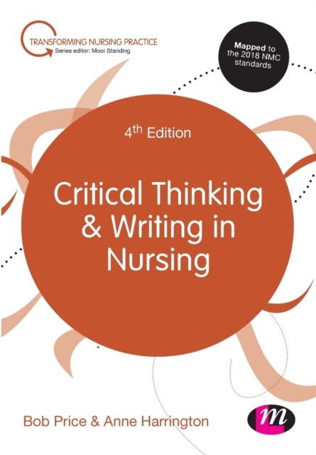 Critical Thinking and Writing in Nursing, Paperback / softback Book