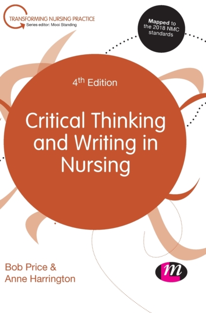 Critical Thinking and Writing in Nursing, Hardback Book
