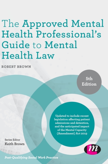 The Approved Mental Health Professional's Guide to Mental Health Law, Hardback Book