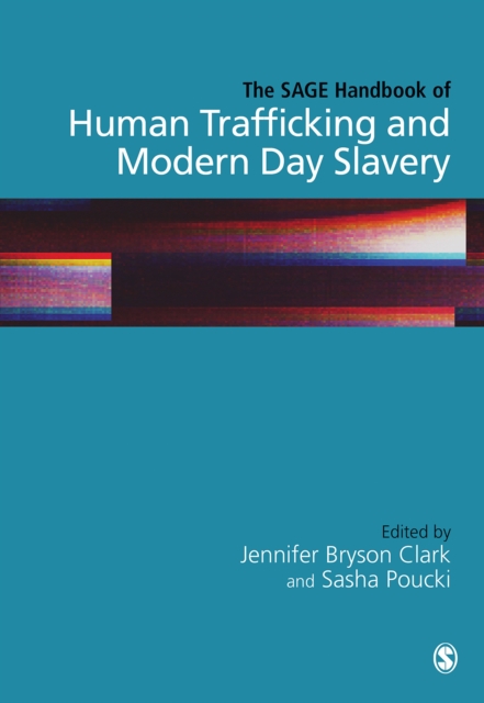 The SAGE Handbook of Human Trafficking and Modern Day Slavery, EPUB eBook