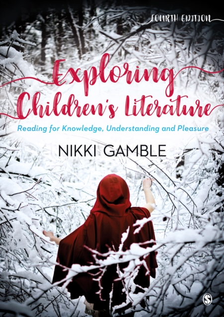 Exploring Children's Literature : Reading for Knowledge, Understanding and Pleasure, PDF eBook