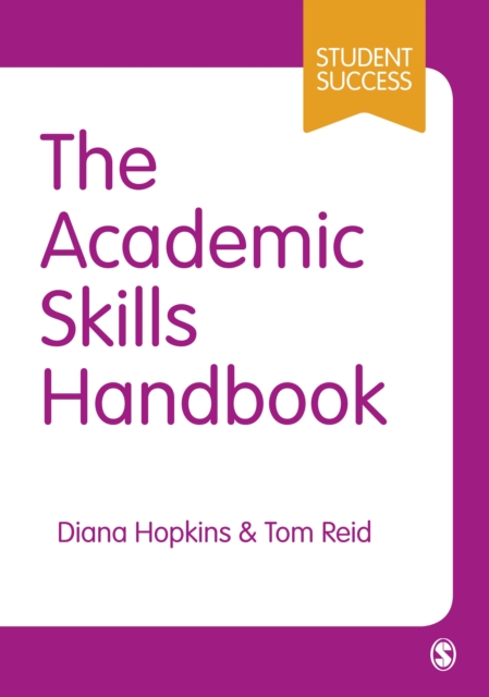 The Academic Skills Handbook : Your Guide to Success in Writing, Thinking and Communicating at University, EPUB eBook