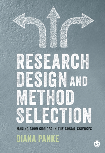 Research Design & Method Selection : Making Good Choices in the Social Sciences, EPUB eBook