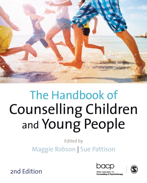 The Handbook of Counselling Children & Young People, PDF eBook