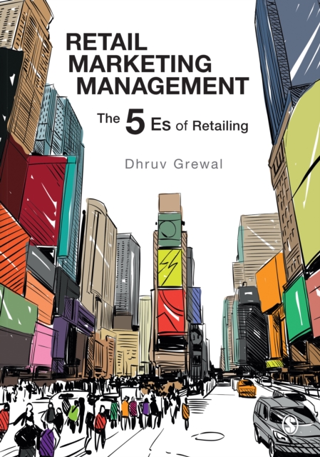 Retail Marketing Management : The 5 Es of Retailing, PDF eBook