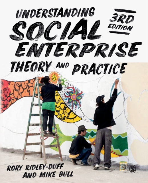 Understanding Social Enterprise : Theory and Practice, Paperback / softback Book