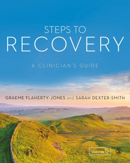 Steps to Recovery : A clinician's guide, Paperback / softback Book
