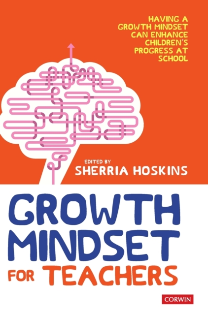 Growth Mindset for Teachers, Hardback Book