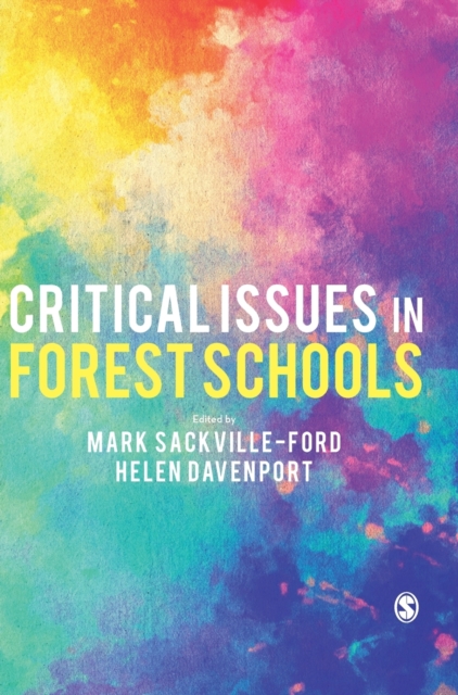 Critical Issues in Forest Schools, Hardback Book