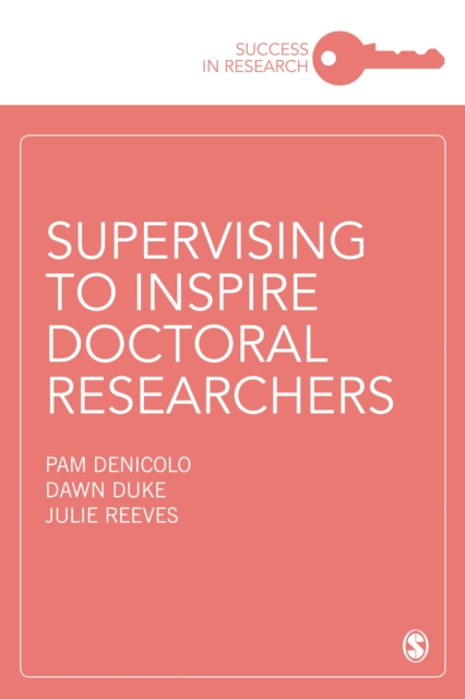 Supervising to Inspire Doctoral Researchers, Hardback Book