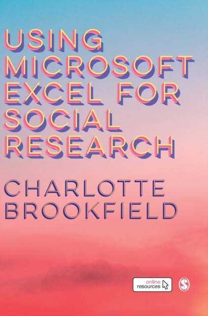 Using Microsoft Excel for Social Research, Hardback Book