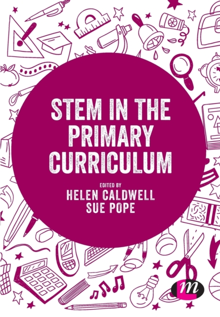 STEM in the Primary Curriculum, Paperback / softback Book