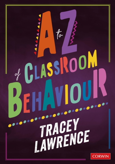 A to Z of Classroom Behaviour, PDF eBook