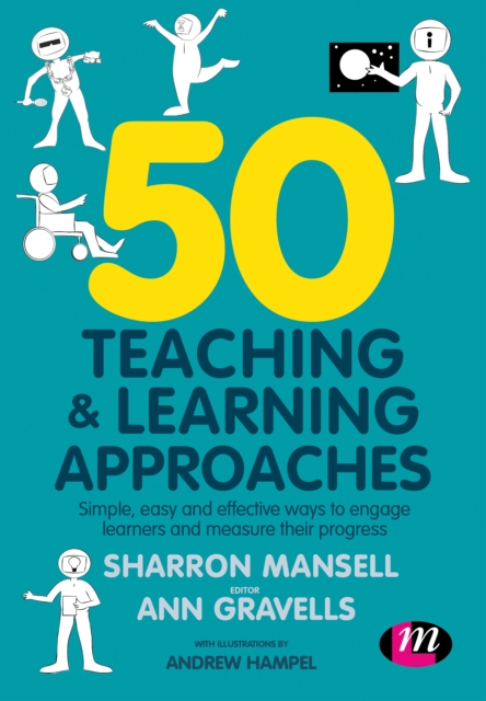 50 Teaching and Learning Approaches : Simple, easy and effective ways to engage learners and measure their progress, EPUB eBook