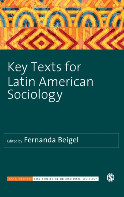 Key Texts for Latin American Sociology, Hardback Book