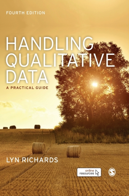 Handling Qualitative Data : A Practical Guide, Hardback Book