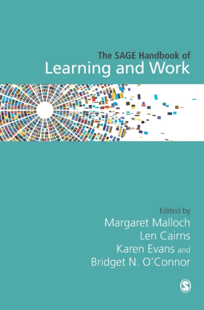 The SAGE Handbook of Learning and Work, Hardback Book