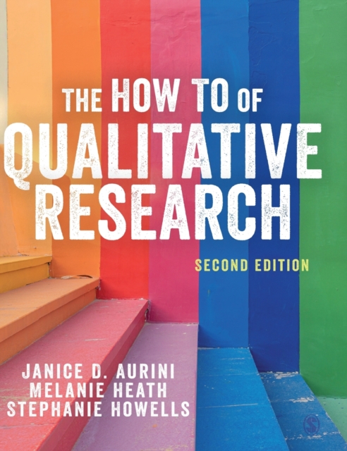 The How To of Qualitative Research, Hardback Book
