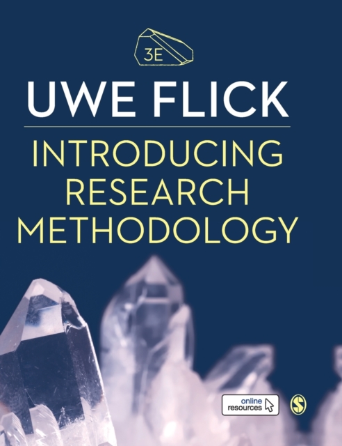 Introducing Research Methodology : Thinking Your Way Through Your Research Project, Hardback Book