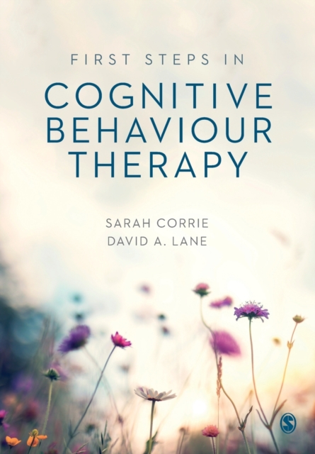 First Steps in Cognitive Behaviour Therapy, Paperback / softback Book