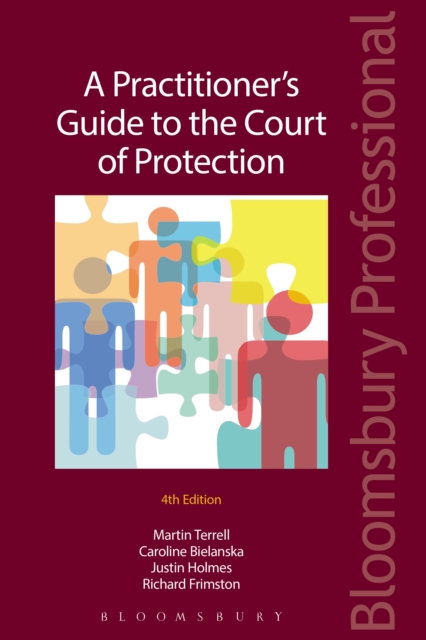 A Practitioner's Guide to the Court of Protection, PDF eBook