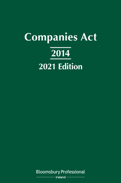 Companies Act 2014: 2021 Edition, PDF eBook