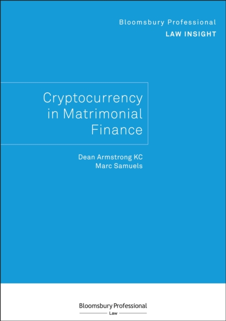 Bloomsbury Professional Law Insight - Cryptocurrency in Matrimonial Finance, Paperback / softback Book