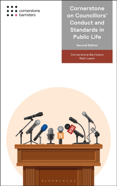 Cornerstone on Councillors' Conduct and Standards in Public Life, Paperback / softback Book