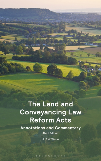 The Land and Conveyancing Law Reform Acts : Annotations and Commentary, EPUB eBook