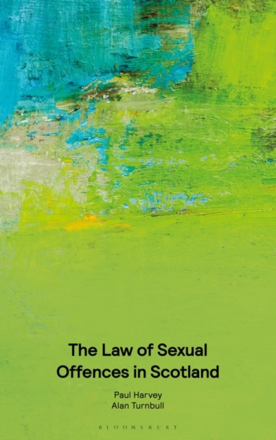 The Law of Sexual Offences in Scotland, Paperback / softback Book