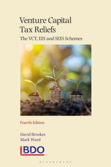 Venture Capital Tax Reliefs : The VCT, EIS and SEIS Schemes, Paperback / softback Book