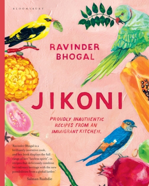 Jikoni : Proudly Inauthentic Recipes from an Immigrant Kitchen, Hardback Book