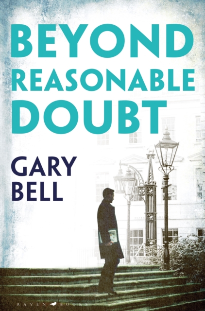 Beyond Reasonable Doubt : The start of a thrilling new legal series, Hardback Book